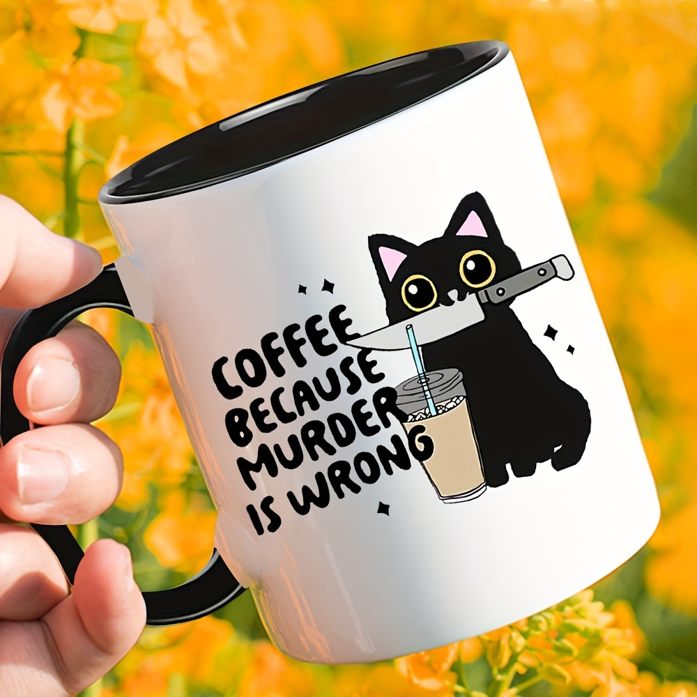 Coffee Tea Wrong - Stoere Zwarte Kattenmok met 'Koffie, omdat